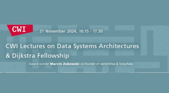 CWI-lezingen over datasysteemarchitecturen en Dijkstra Fellowship